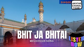 Bhit Ja Bhitai Full Song CloseUp Travel [upl. by Mahalia]