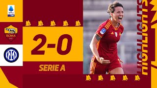 La quarta consecutiva in campionato 💪 Roma 20 Inter  HIGHLIGHTS SERIE A FEMMINILE [upl. by Jordon]