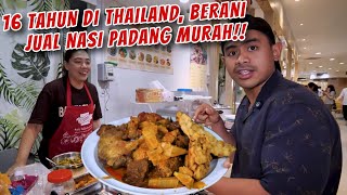 HARI TERAKHIR DI THAILAND MALAH NEMU NASI PADANG KOMPLIT MURAH MERIAH [upl. by Johst]