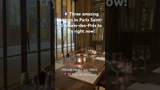 Three amazing bistros in Paris SaintGermaindesPrés to try right now [upl. by Cairistiona]