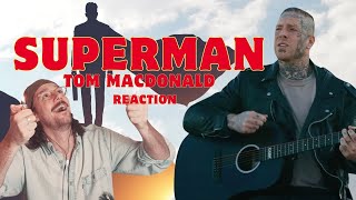 Tom Macdnald Superman Reaction [upl. by Philipines]