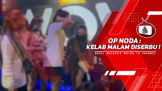 OP NODA  KELAB MALAM DISERBU  RMPTV 07 JUN 2022 [upl. by Nosreip]