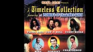 Pioneers of Chamorro Music Timeless Collection  Terry Rojas n Johnny Sablan  Si Yayas Yan Ding A L [upl. by Ahseryt]