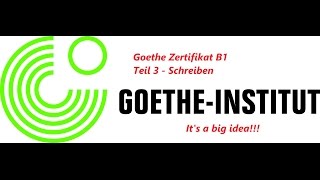 Goethe Zertifikat B1  Schreiben [upl. by Hecklau567]