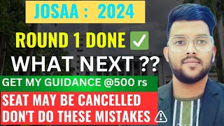 JOSAA Counseling 2024 How to get more better seat ✅  How to avoid seat cancellation 🔴 josaa [upl. by Pip721]