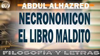 Necronomicón AUDIOLIBRO El libro maldito de Alhazred  Abdul Alhazred [upl. by Esirtal]