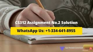 CS312 Assignment No 2 Solution Fall 20232024 [upl. by Chad]