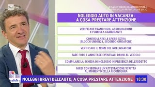 Noleggiare lauto in vacanza i consigli  Unomattina Estate 05072024 [upl. by Klimesh]