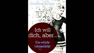 Christina Stöger  Ich will dich aber Hörbuch komplett [upl. by Nitsed442]