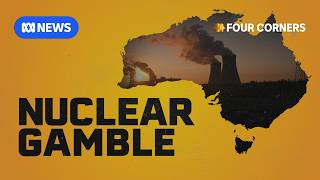 The future of nuclear power in Australia  Four Corners [upl. by Laise246]