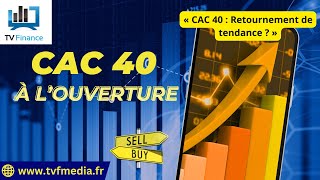 Antoine Quesada  « CAC 40  Retournement de tendance  » [upl. by Ahsilaf783]