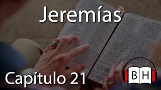 Jeremías Capítulo 21  Biblia Hablada  Escuchar la voz de Dios [upl. by Biddie]