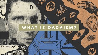 What is Dadaism Explained in 5 Minutes [upl. by Nowaj]