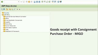 How to do Good Receipt for Consignment Purchase Order in SAP MM  V3 [upl. by Ylenaj494]