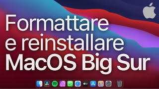 MacOS  Come formattare un Mac e reinstallare MacOS Big Sur [upl. by Allisirp]