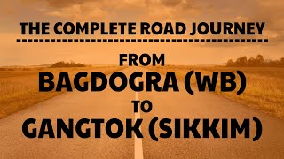 BAGDOGRA TO GANGTOK  ROAD TRIP IN TIMELAPSE  STATE BORDER CHECKPOST [upl. by Roi]