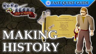 Making History Quest  OSRS Quality Quick Guide 2024 [upl. by Amlus83]