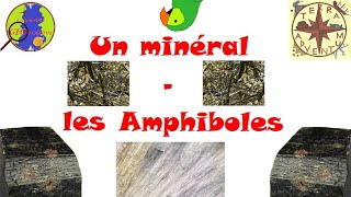 Un minéral  les Amphiboles Minute géologique 22 [upl. by Ztnarf]