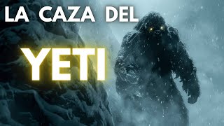 LA CAZA DEL YETI  Leyenda del HIMALAYA [upl. by Lola]