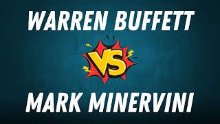 Warren Buffett Vs Mark Minervini  Who is Right [upl. by Costanza264]