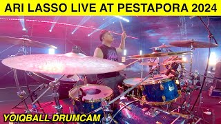 ARI LASSO LIVE AT PESTAPORA 2024  YOIQBALL DRUMCAM [upl. by Ursa]