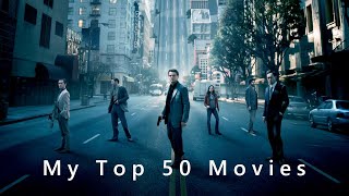 My Top 50 Movies So Far [upl. by Fuhrman381]