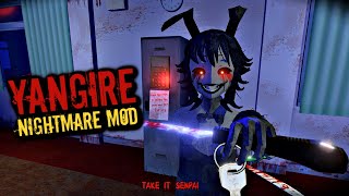 YANGIRE NIGHTMARE MOD She Took Me Too Far SAIKO NO SUTOKA [upl. by Symons]