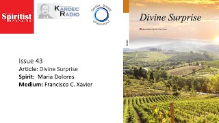 The Spiritist Magazine Divine Surprise by Maria Dolores [upl. by Loria761]