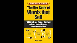 Robert W Bly  The Big Book of Words That Sell [upl. by Nirrad]