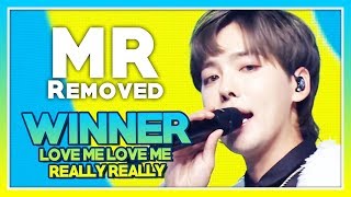 MR REMOVED 171231 WINNER  LOVE ME LOVE ME  REALLY REALLY  2017 MBC Music festival [upl. by Cown146]