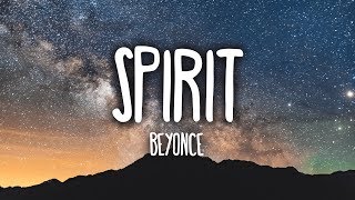 Beyoncé  Spirit Lyrics The Lion King [upl. by Adlihtam94]