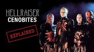 Hellraiser  Cenobites Explained [upl. by Odnalref845]