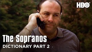 The Sopranos Dictionary Part 2  The Sopranos  HBO [upl. by Akiehsal77]