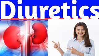 Diuretics pharmacology types of diuretics use side effecte moa [upl. by Nahte]