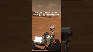 Curiosity Rover Singing Happy Birthday mars space rover [upl. by Nire]