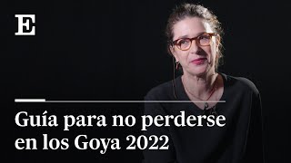 GOYA 2022 ¿En qué fijarse en la GALA  EL PAÍS [upl. by Beniamino]