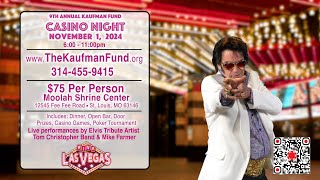 Don’t Miss The Kaufman Funds 2024 Casino Night with Elvis Tribute Artist Tom Christopher [upl. by Sirkin]