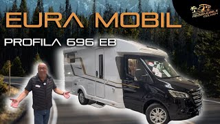 Eura Mobil Profila 696 EB  eine Schönheit für sich [upl. by Burra]