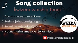 INDIRIMBO ZIMANA ZO HAMBERE  KWIZERA WORSHIP TEAM  SONG COLLECTION 2024 [upl. by Hertberg]