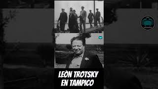 ¿Sabías qué León Trotsky llegó a Tampico el 9 de enero de 1937 mexico [upl. by Shear]