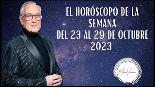 El Horóscopo de la Semana del 23 al 29 de Octubre 2023 [upl. by Iah673]