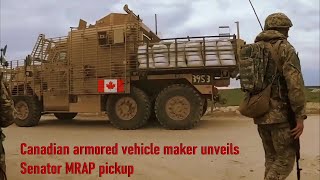 Canadian armored vehicle maker unveils Senator Big MRAP Pickup [upl. by Terrence]