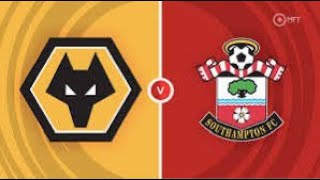 Southampton vs wolves watch along [upl. by Moorish]