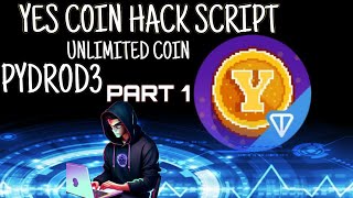 YES COIN BOT COIN HACK SCRIPT HOW TO HACK YES COIN SCRIPT LINK DESCRIPTION teamrsbd [upl. by Naraa]