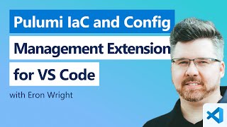 🔴 Pulumi IaC and Config Management Extension for VS Code [upl. by Gladwin]