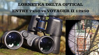 Lornetka Delta Optical Entry 7x50 vs Voyager II 12x50 [upl. by Enail424]