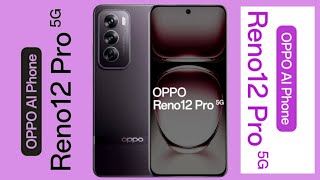 OPPO Reno 12 Pro 5G Smartphone Review [upl. by Zanahs958]