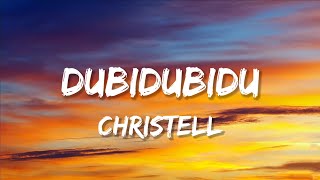 Christell  Dubidubidu Lyrics [upl. by Ahseekat]