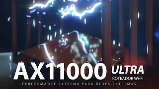 Roteador Ultra WiFi AX11000  PERFORMANCE EXTREMA PARA REDES EXTREMAS [upl. by Rind923]