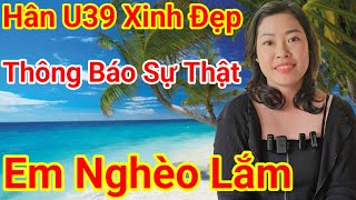 322 Chị Hân U39 Xinh Đẹp Tuyển Chồng quot Thông Báo Sự Thật Ngưng Tuyển Chồng  Đây Đó Tây Ninh [upl. by Ezarra]